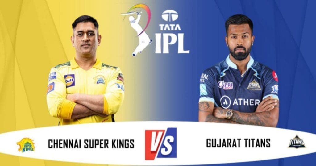 CSK vs GT IPL 2023