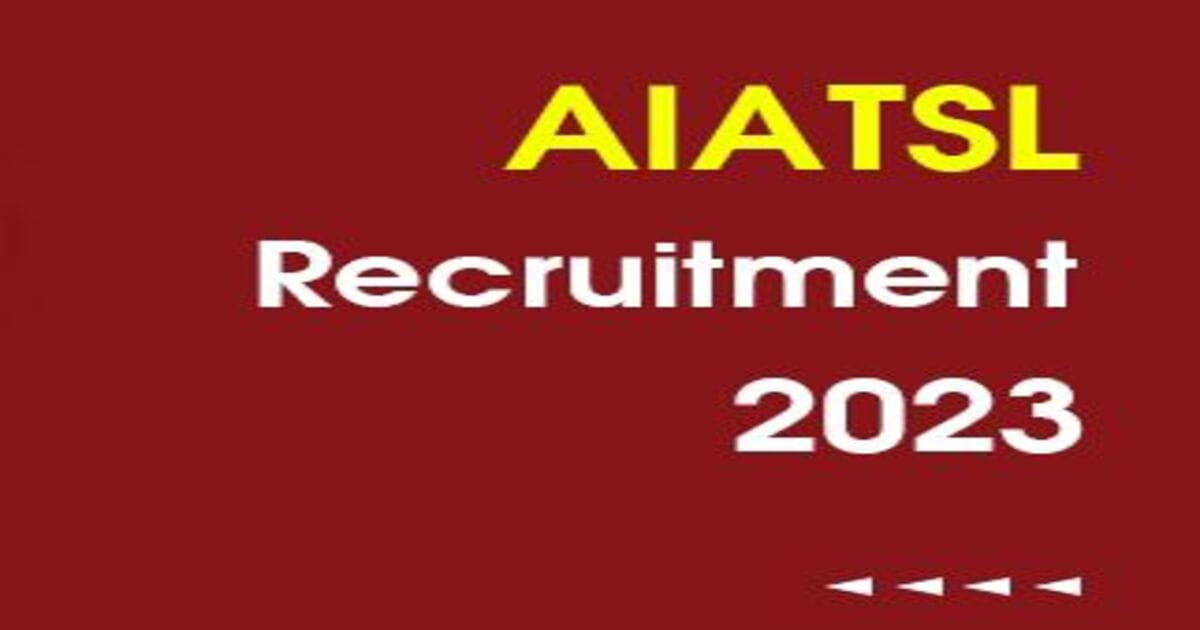 AIATSL Recruitment 2023 Notification