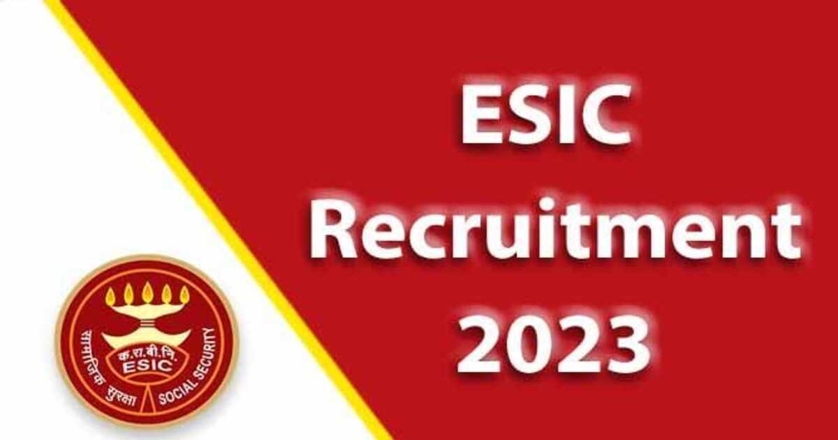 ESIC Recruitment 2023