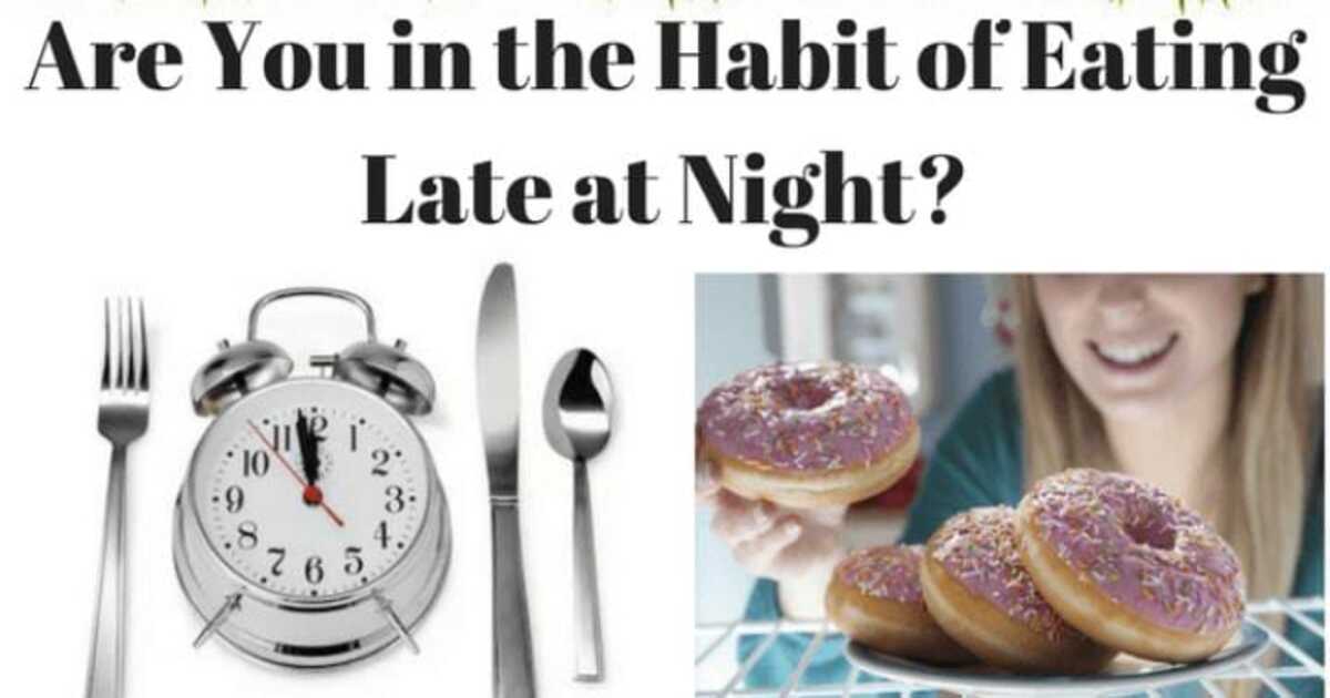 Eating at midnight