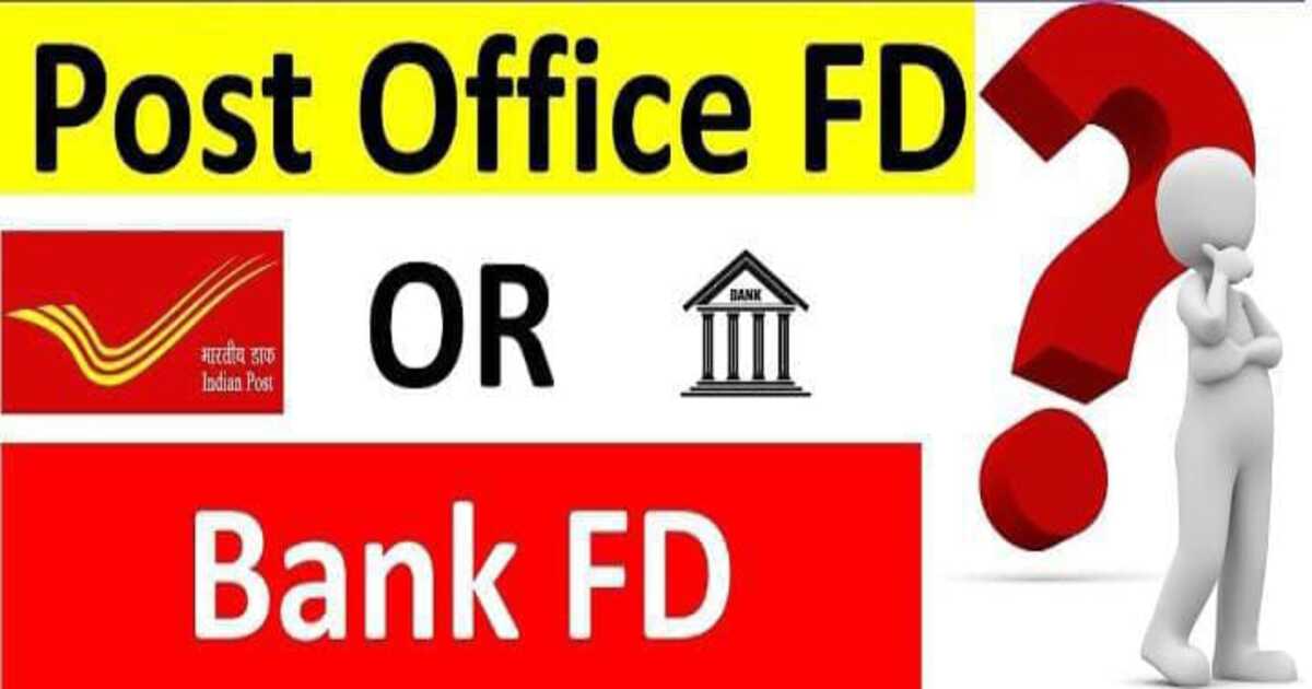 Bank FD-Post Office FD