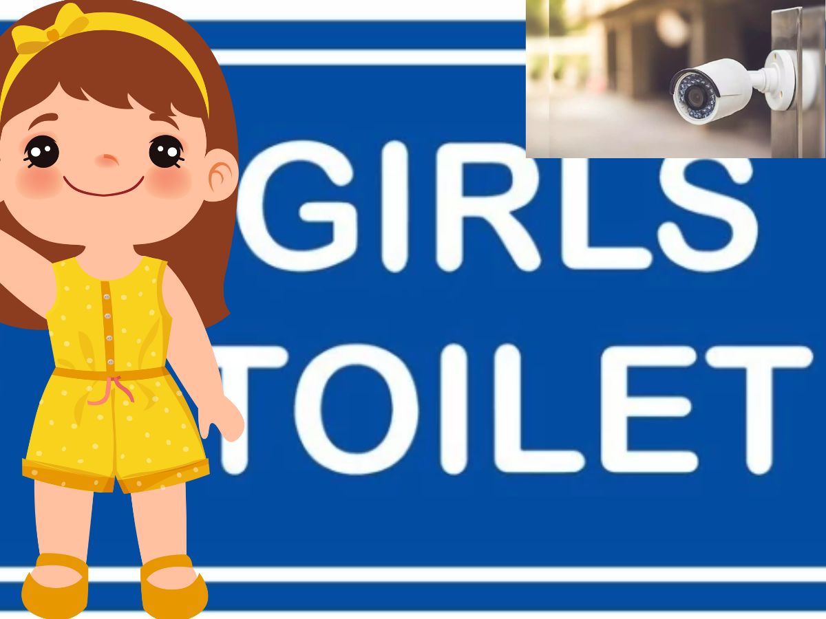 CCTV in girls toilet