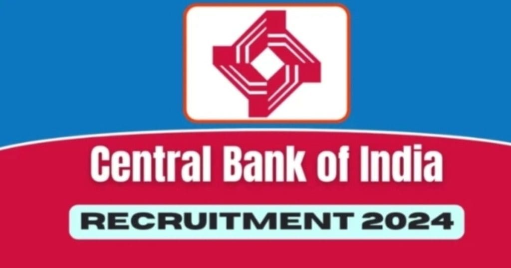 Central Bank of India Recruitment 2024